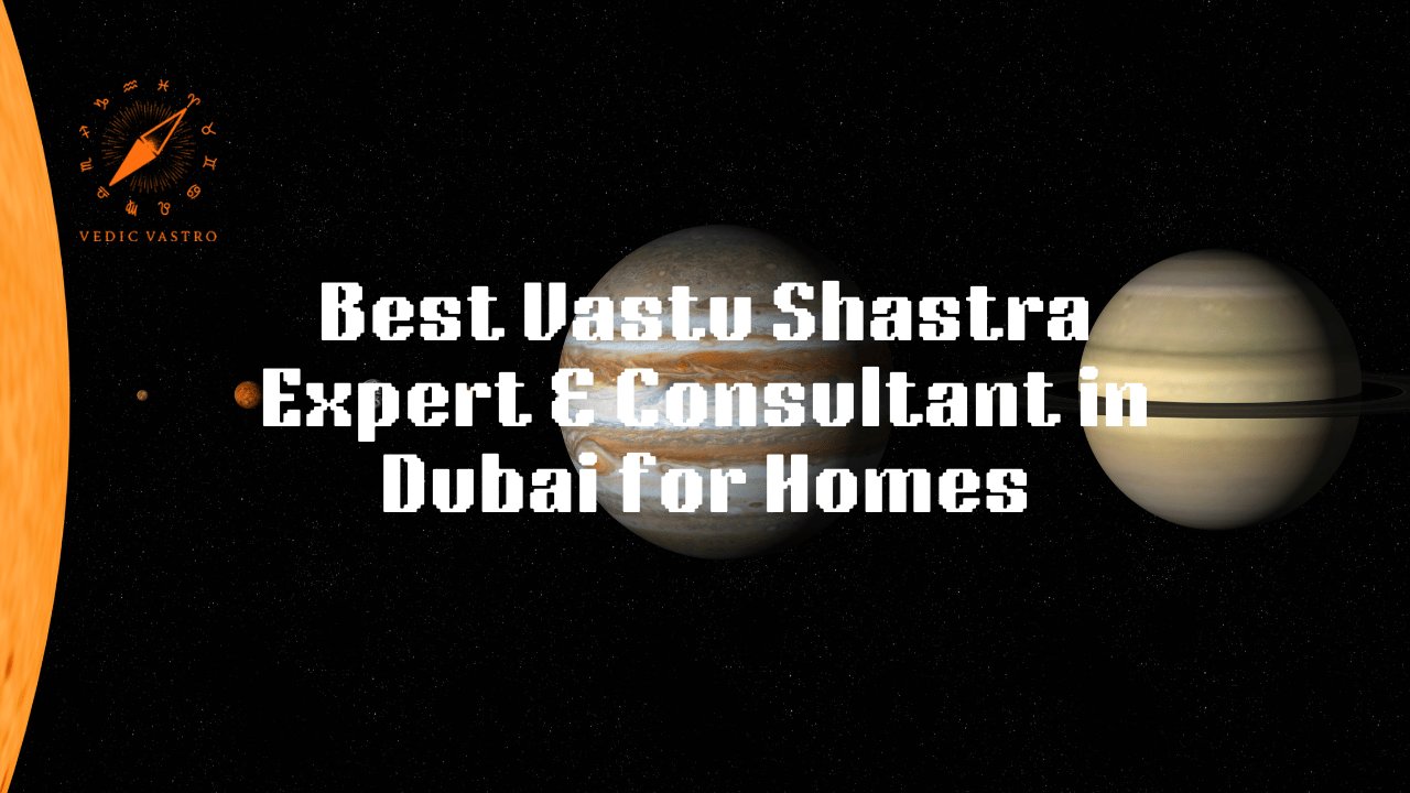 Astrology and Vastu Services in Dubai