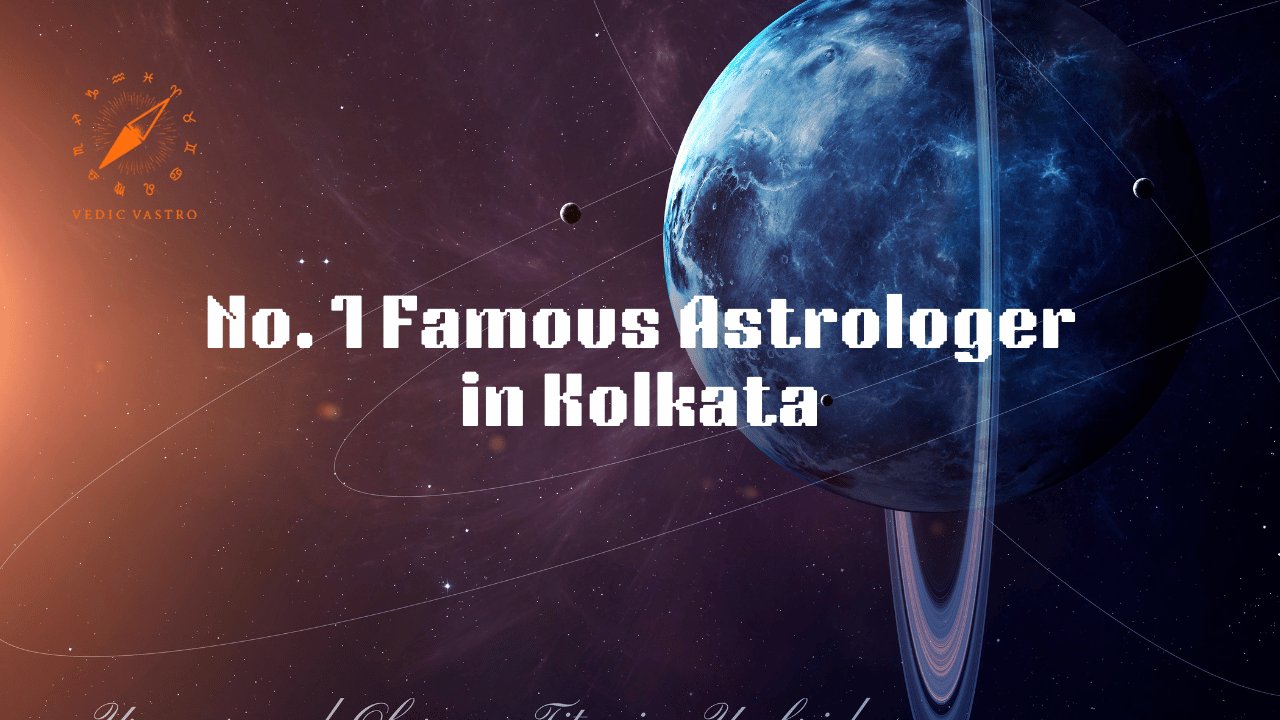 Famous Astrologer in Kolkata