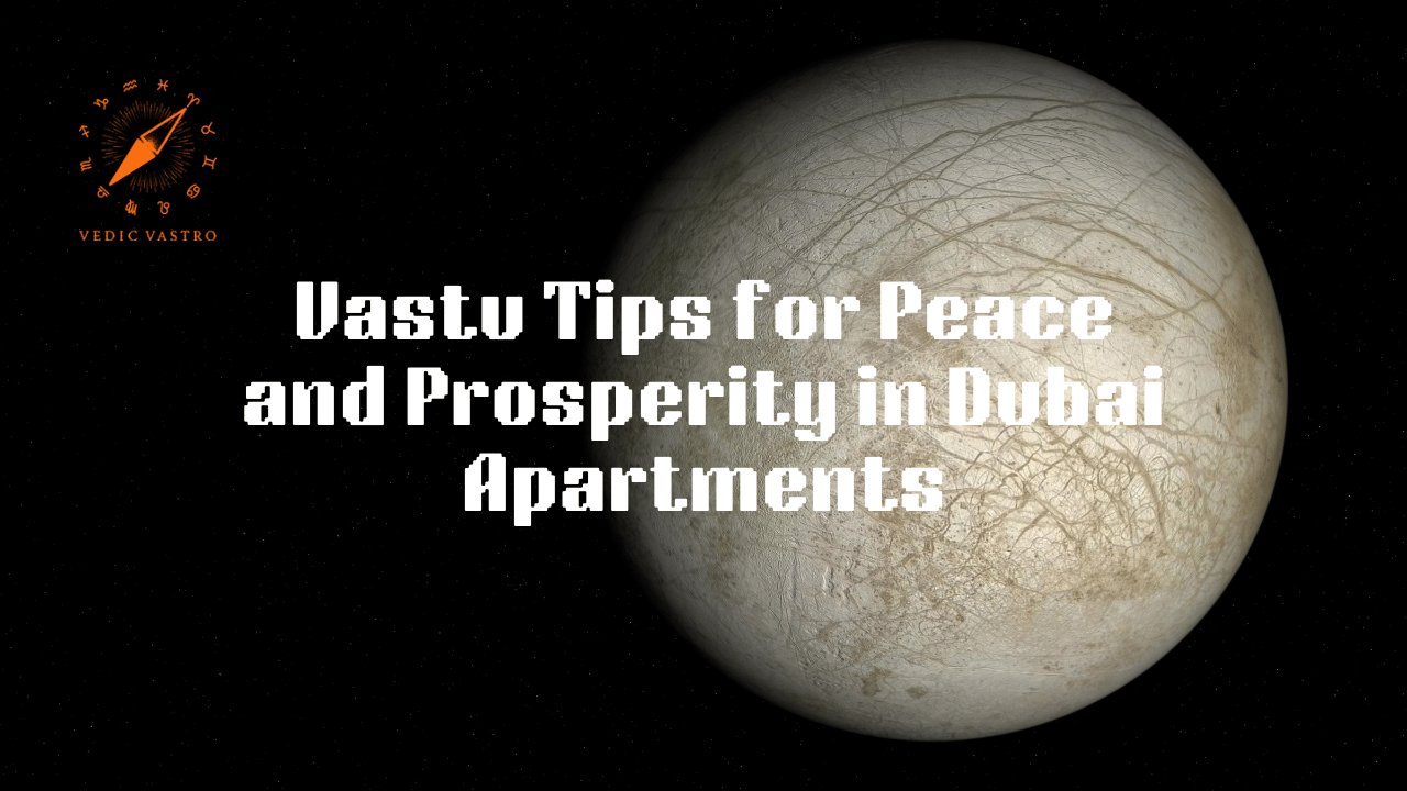 Vastu Tips for Dubai Apartments