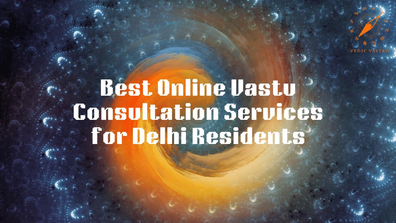 Best Vastu Consultant in Delhi