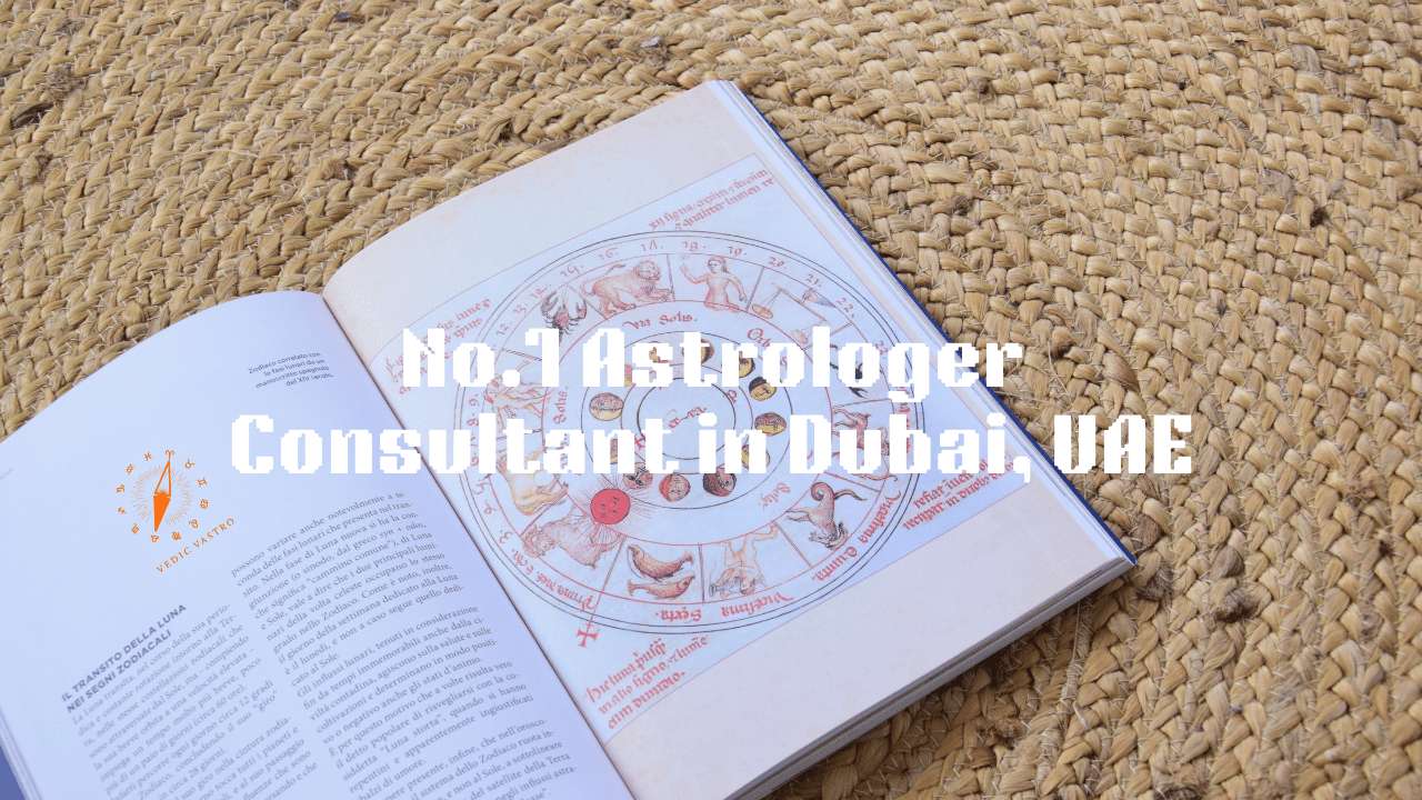 Astrologer Consultant in Dubai, UAE